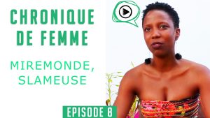 Chronique de Femme - Episode 8 : Miremonde Fleuzin, une slameuse engagée pour la Guyane