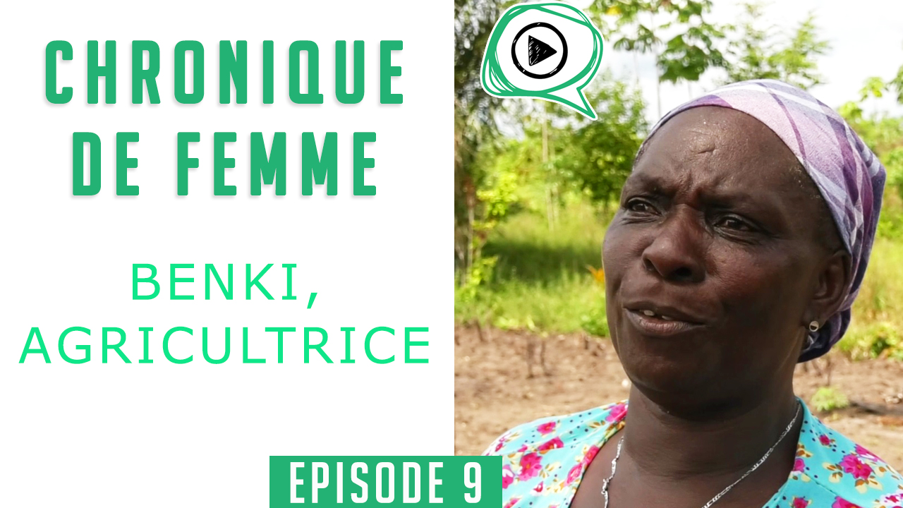 Chronique de Femme - Episode 9 : Benki Kooma, agricultrice sur abattis à Grand Santi